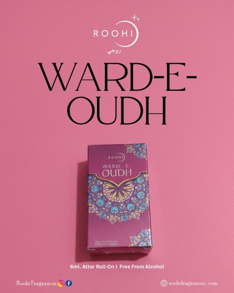Roohi Ward E Oudh Attar